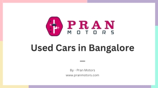 Second Hand Car Dealer in Bangalore – Trusted Sellers Pran Motors