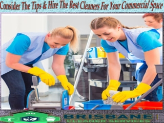 Consider The Tips & Hire The Best Cleaners For Your Commercial Space