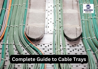 Cable Trays Explained: Types, Benefits & Best Applications