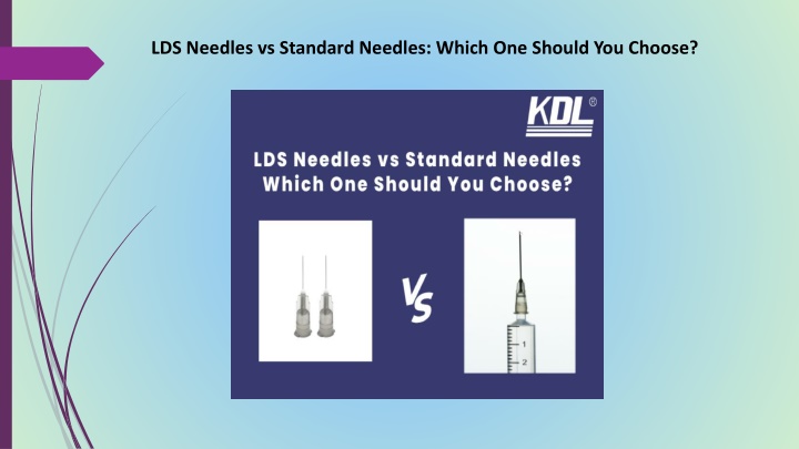 lds needles vs standard needles which one should