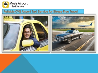 Reliable CVG Airport Taxi Service for Stress-Free Travel