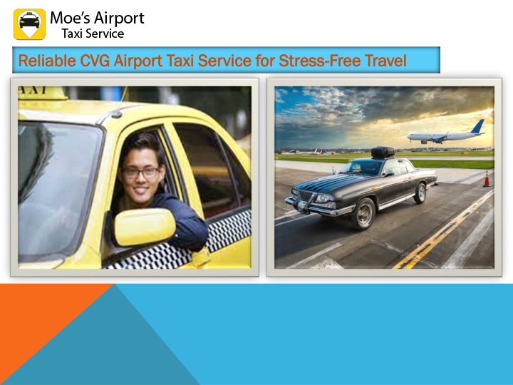 reliable cvg airport taxi service for stress free