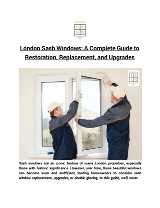 London Sash Windows_ A Complete Guide to Restoration, Replacement, and Upgrades