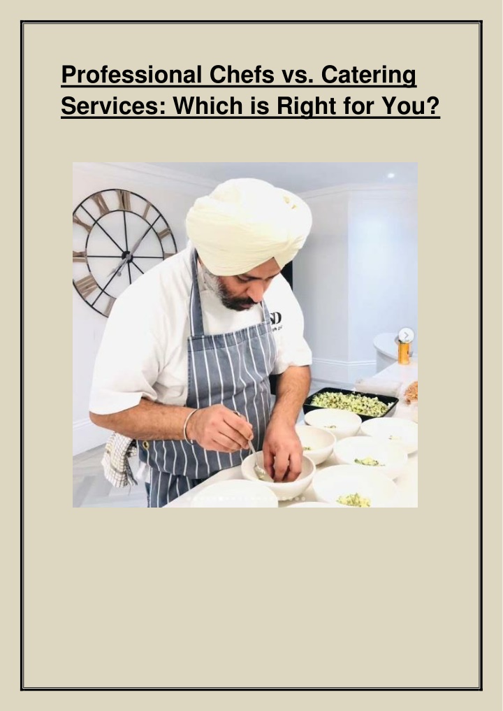 professional chefs vs catering services which