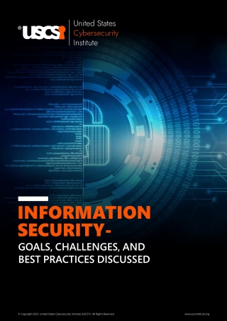 Information Security - Goals, Challenges, and Best Practices Discussed | USCSI®