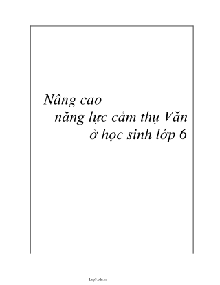 Sáng kiến kinh nghiệm Nâng cao năng lực cảm thụ Văn ở học sinh lớp 6