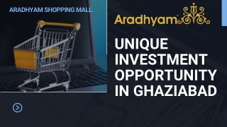 Aradhyam Shopping Mall Unique Investment Opportunity in Ghaziabad