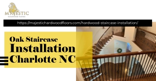 Oak Staircase Installation in Charlotte, NC | Majestic Hardwood Floors