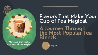 Flavors That Make Your Cup of Tea Magical