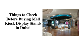 Things to Check Before Buying Mall Kiosk Display Stands in Dubai