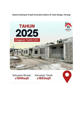 Selamat Datang ke Projek Perumahan Baharu di Tasek Gelugor