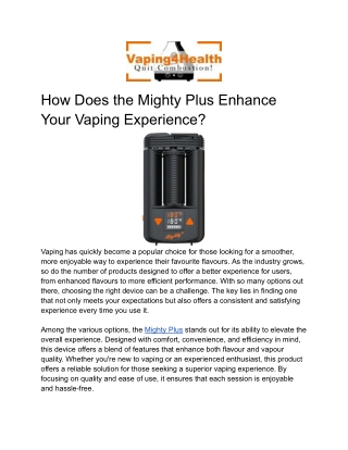 How Does the Mighty Plus Enhance Your Vaping Experience?