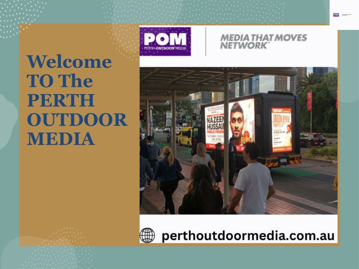 welcome to the perth outdoor media