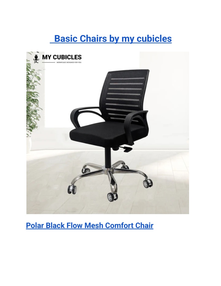 basic chairs by my cubicles