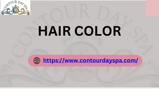 Transform Your Look with Stunning Hair Color at Contour Day Spa