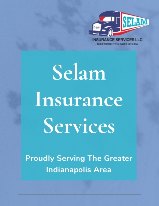 Exploring Auto Insurance Options in Indianapolis - Selam Insurance Services