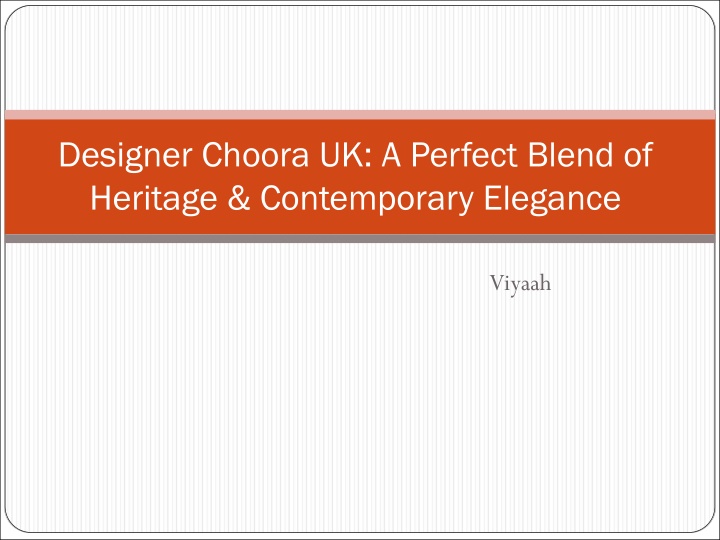 designer choora uk a perfect blend of heritage