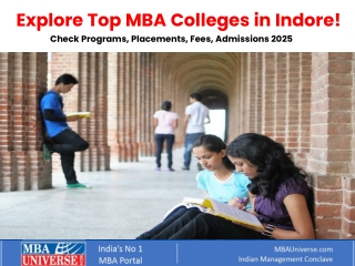 Top MBA Colleges in Indore: Programs, Placements, Fees & Admission Process 2025
