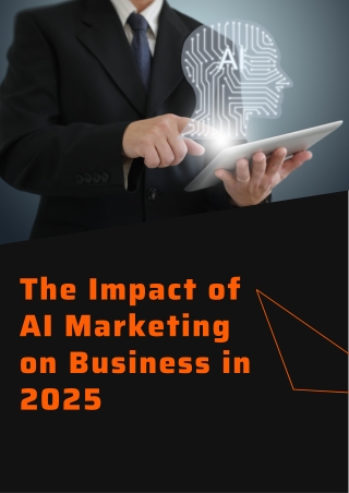 The Impact of AI Marketing on Business in 2025