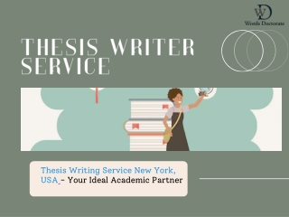 Thesis Writing Service New York, USA - Your Ideal Academic Partner