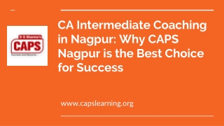 CA Intermediate Coaching in Nagpur Why CAPS Nagpur is the Best Choice for Success