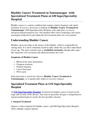 Bladder Cancer Treatment in Yamunanagar  with Specialized Treatment Plans at GM SuperSpeciality Hospital