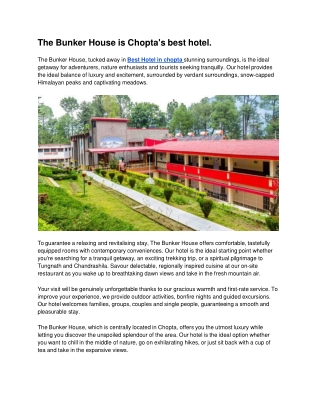 The Bunker House is Chopta's best hotel.