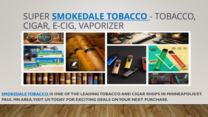 super smokedale tobacco tobacco cigar e cig vaporizer