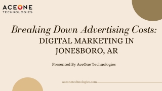 Breaking Down Advertising Costs What to Expect When Working with a Jonesboro, AR Digital Marketing Agency