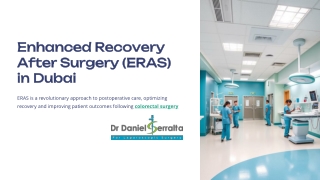 Revolutionizing Post-Surgical Recovery: The ERAS Protocol in Dubai