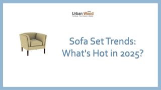 Sofa Set Trends  What's Hot in 2025