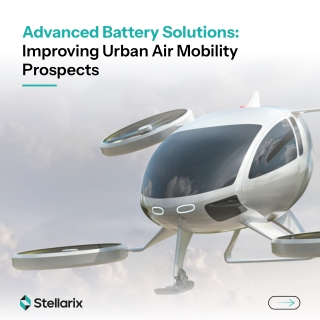 Advanced Battery Solutions: Improving Urban Air Mobility Prospects