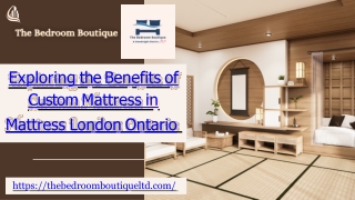 Exploring the Benefits of Custom Mattress in Mattress London Ontario (1)