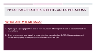 Mylar Bags: Features, Benefits, and Applications