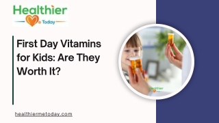 First Day vitamins for kids