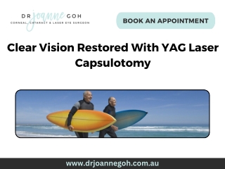 Clear Vision Restored With YAG Laser Capsulotomy