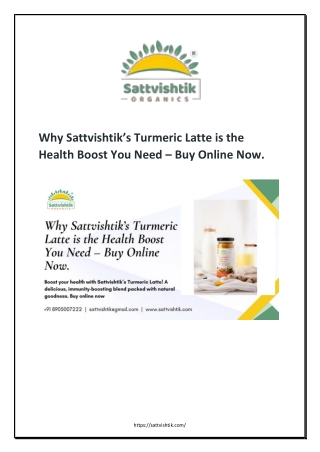 Why Sattvishtik’s Turmeric Latte is the Health Boost You Need – Buy Online Now.