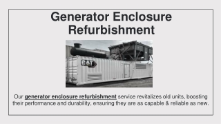 Generator Enclosure Refurbishment