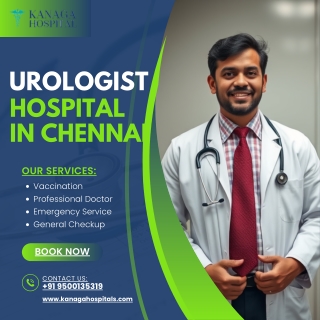 Kanaga Hospital: Leading the Way as a Urologist Hospital in Chennai