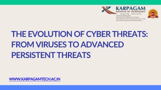 The Evolution of Cyber Threats From Viruses to Advanced Persistent Threats