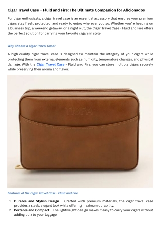 Cigar Travel Case – Fluid and Fire The Ultimate Companion for Aficionados