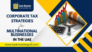 Corporate Tax Strategies for Multinational Businesses in the UAE