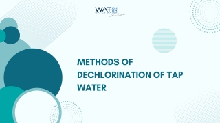 Methods of Dechlorination of Tap Water