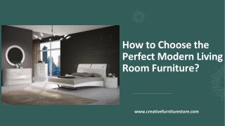 How to Choose the Perfect Modern Living Room Furniture