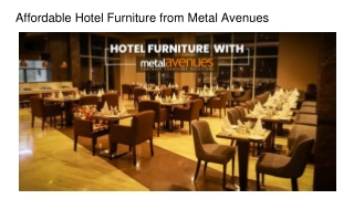 Affordable Hotel Furniture from Metal Avenues