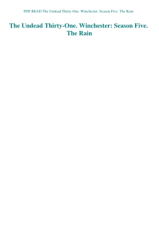 PDF READ The Undead Thirty-One. Winchester Season Five. The Rain