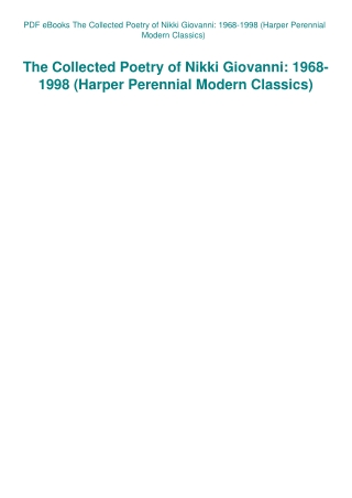 PDF eBooks The Collected Poetry of Nikki Giovanni 1968-1998 (Harper Perennial Modern Classics)