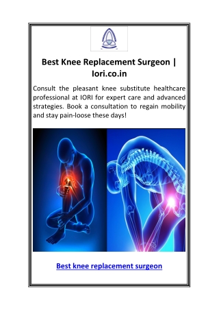 Best Knee Replacement Surgeon  Iori.co.in