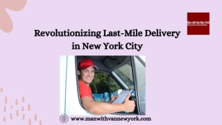 Revolutionizing Last-Mile Delivery in New York City