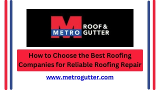 How to Choose the Best Roofing Companies for Reliable Roofing Repair